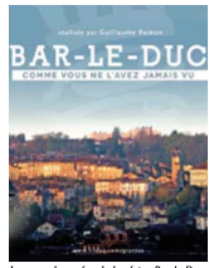 Le second numéro de la série «Bar-le-Duc, comme vous ne l’avez jamais vu» est en ligne depuis la mi-juillet.