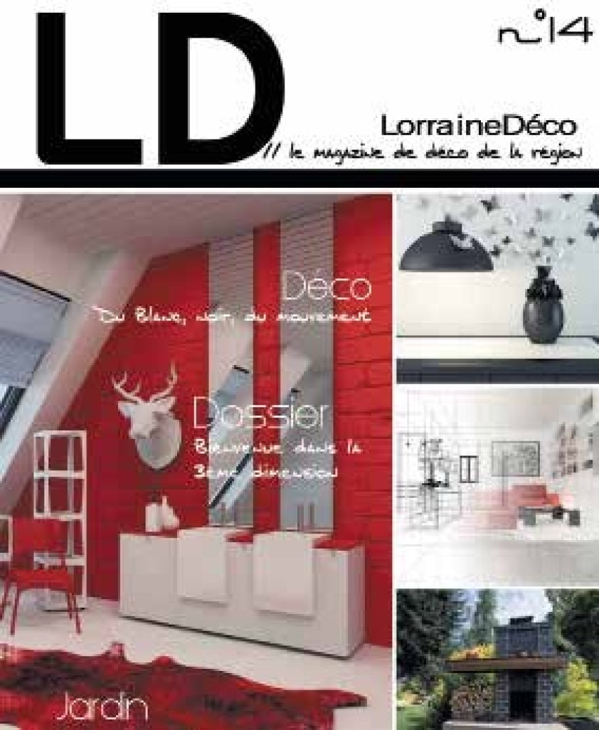 Le numéro 14 de Lorraine Déco sera distribué sur le Salon Habitat Déco du 5 au 9 mars à Nancy.