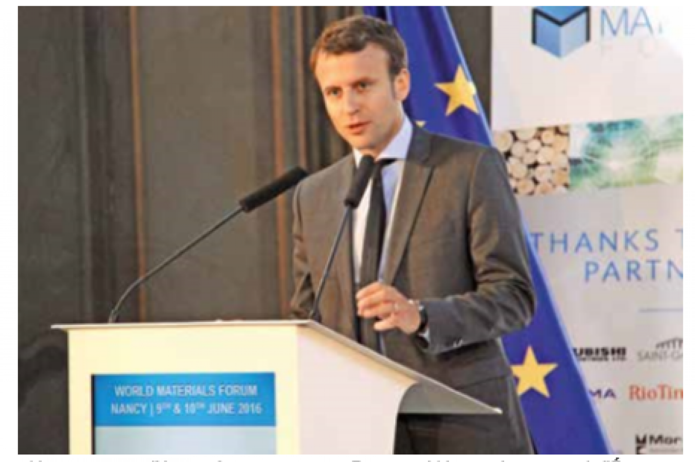 «Un nouveau modèle est nécessaire», assure Emmanuel Macron, le ministre de l’Économie à l’occasion du World Materials Forum à Nancy.  Contactez