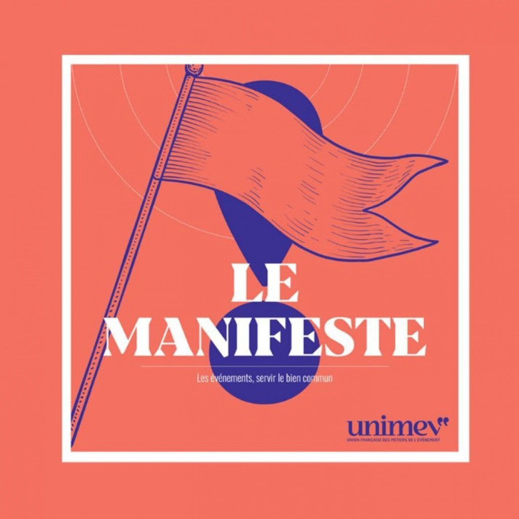 Dans son récent Manifeste, l’Unimev (Union française des métiers de l’événement) pose les jalons d’un renouveau de la filière. 
