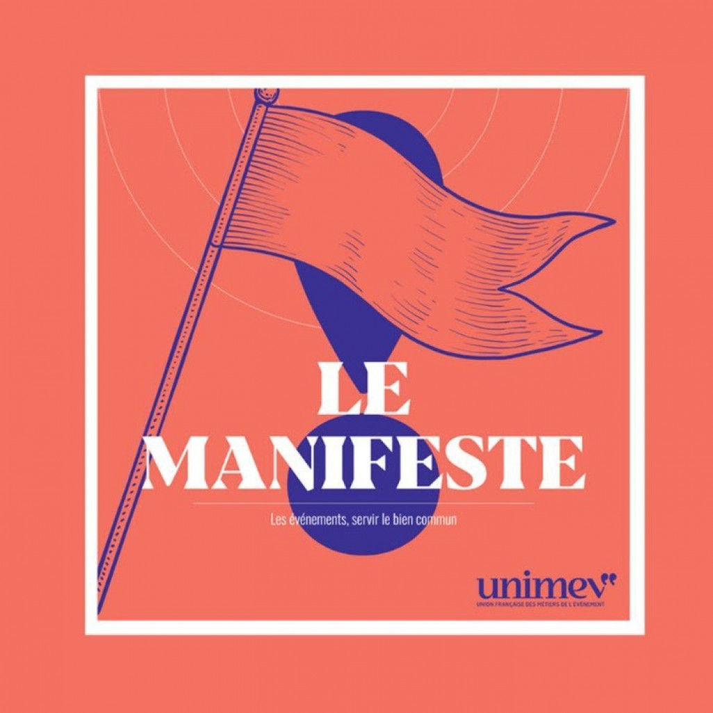 Dans son récent Manifeste, l’Unimev (Union française des métiers de l’événement) pose les jalons d’un renouveau de la filière.